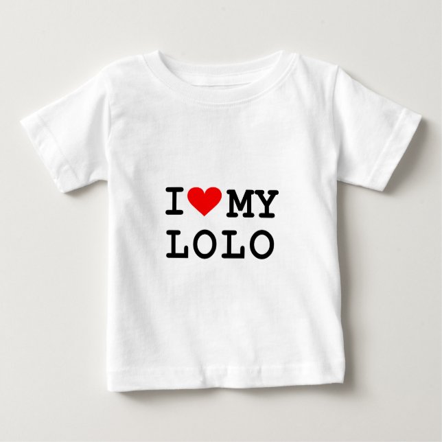 Camiseta Para Bebê Eu amo meu lolo. É mais divertimento nas (Frente)