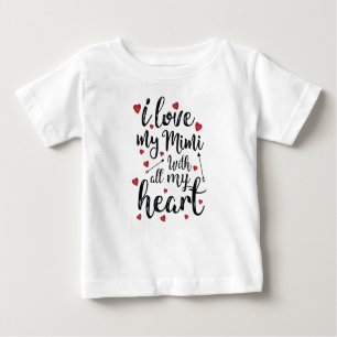 Camiseta Para Bebê Eu amo meu Mimi com todo o meu coração