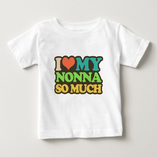 Camiseta Para Bebê Eu amo meu Nonna tanto (Frente)