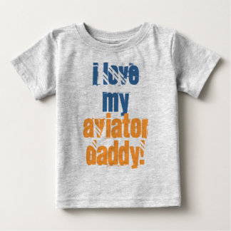 Camiseta Para Bebê Eu amo meu Pai de Aviador