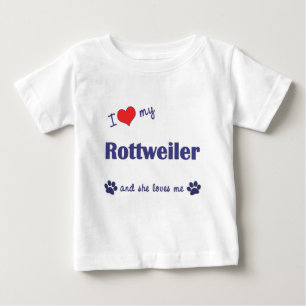 Camiseta Para Bebê Eu amo meu Rottweiler (o cão fêmea)