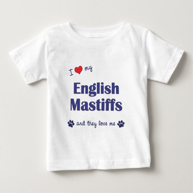 Camiseta Para Bebê Eu amo meus Mastiffs ingleses (os cães múltiplos) (Frente)