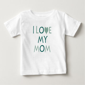 Camiseta Para Bebê Eu Amo Minha Mãe Tee