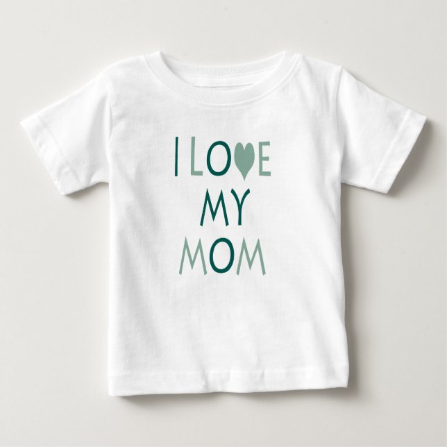 Camiseta Para Bebê Eu Amo Minha Mãe Tee (Frente)