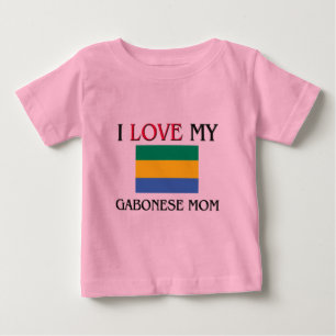 Camiseta Para Bebê Eu amo minha mamã gabonesa