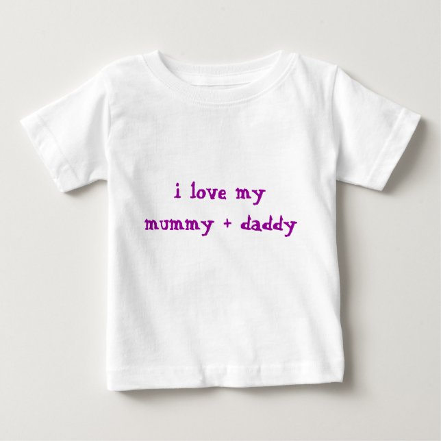 Camiseta Para Bebê eu amo minha mamã + pai (Frente)