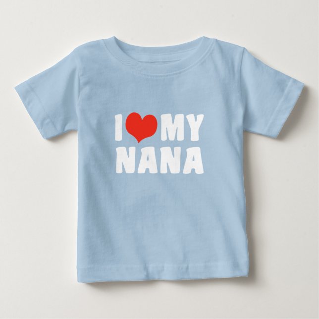 Camiseta Para Bebê Eu Amo Minha Nana (Frente)