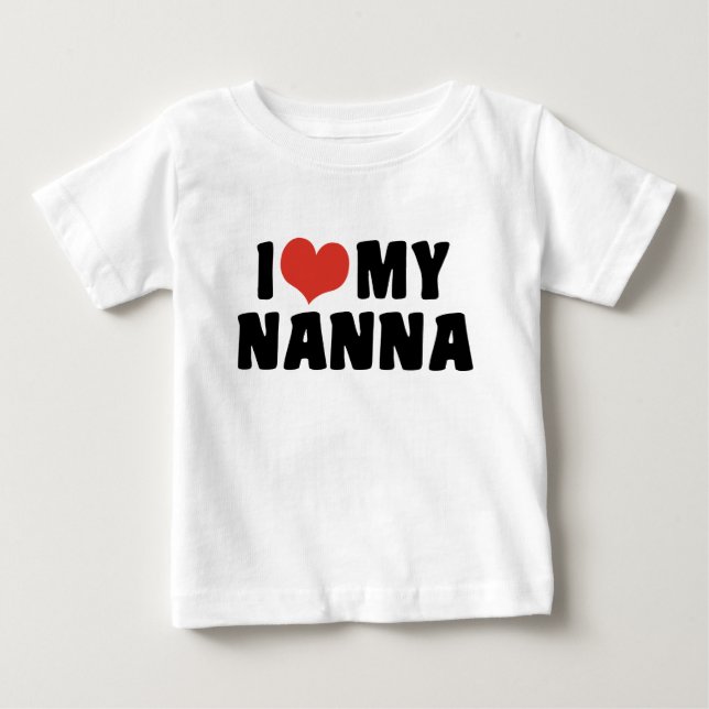 Camiseta Para Bebê Eu Amo Minha Nanna (Frente)