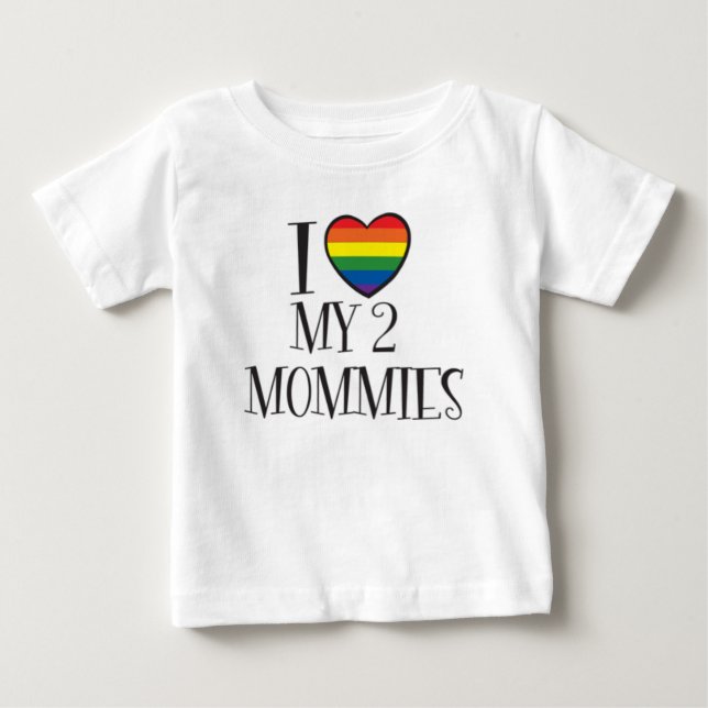 Camiseta Para Bebê Eu amo minhas 2 MAMÃS (Frente)