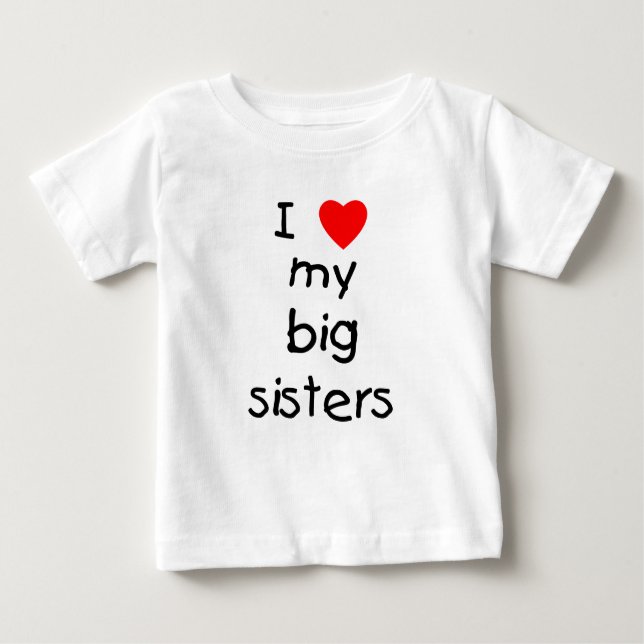 Camiseta Para Bebê Eu Amo Minhas Irmãs Grandes (Frente)