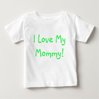 Camiseta Para Bebê Eu amo minhas mamães!