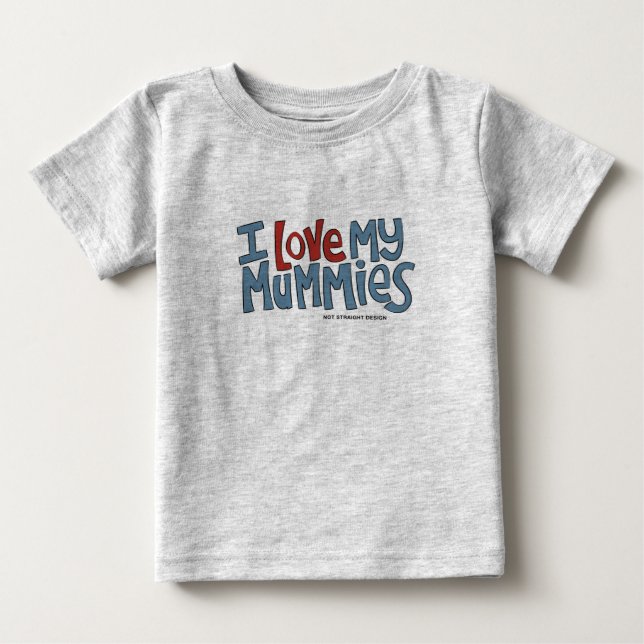 Camiseta Para Bebê Eu amo minhas mamãs (Frente)
