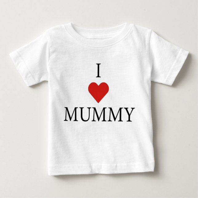 Camiseta Para Bebê EU AMO MUMMY Baby T-Shirt  (Frente)