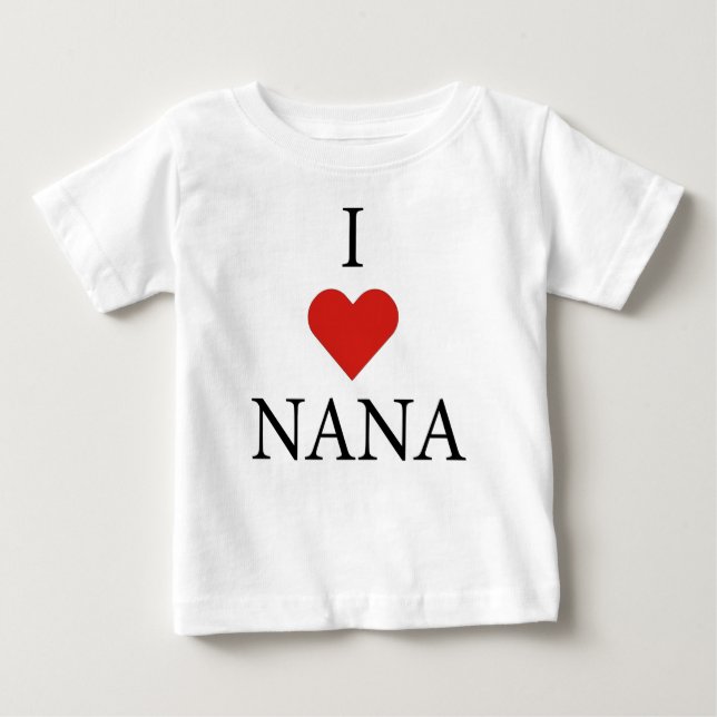 Camiseta Para Bebê EU AMO NANA Baby T-Shirt  (Frente)