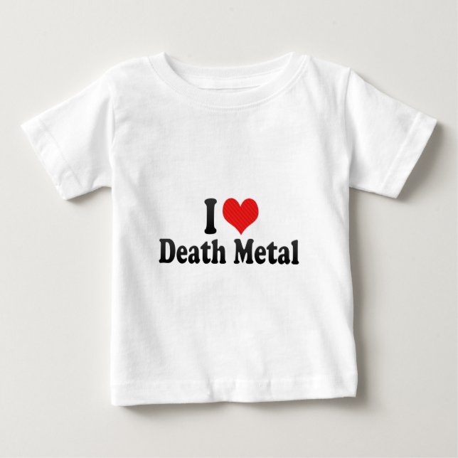 Camiseta Para Bebê Eu amo o metal da morte (Frente)