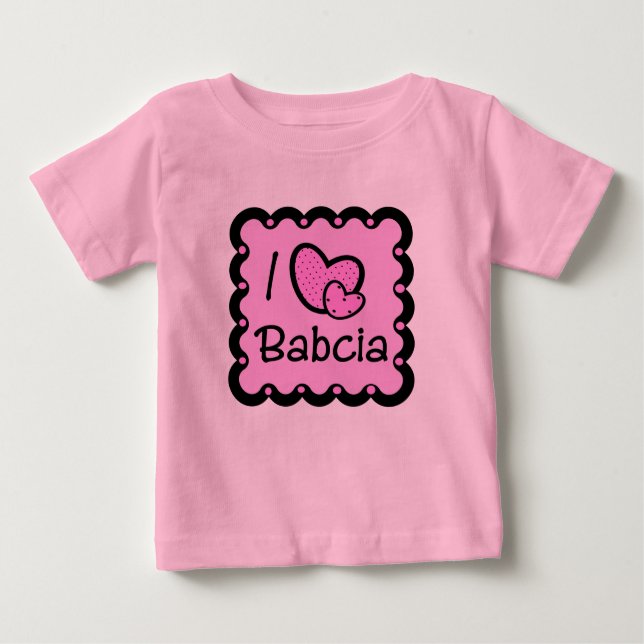 Camiseta Para Bebê Eu amo o t-shirt bonito de Babcia (Frente)