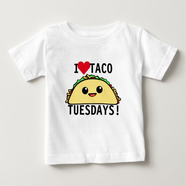 Camiseta Para Bebê Eu amo o Taco terças-feiras (Frente)