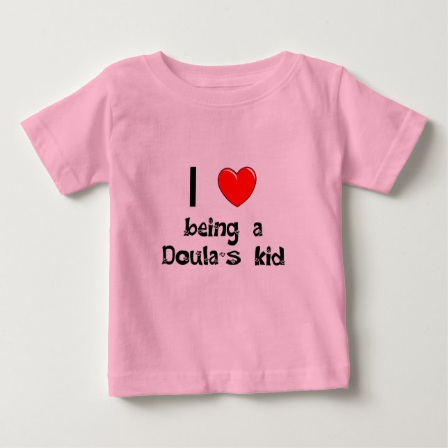 Camiseta Para Bebê Eu amo ser t-shirt do miúdo de um Doula (Frente)