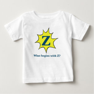 Camiseta Para Bebê Eu começo com o Z.