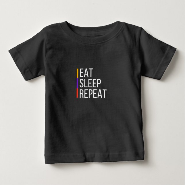Camiseta Para Bebê Eu como eu durmo, eu repito (Frente)