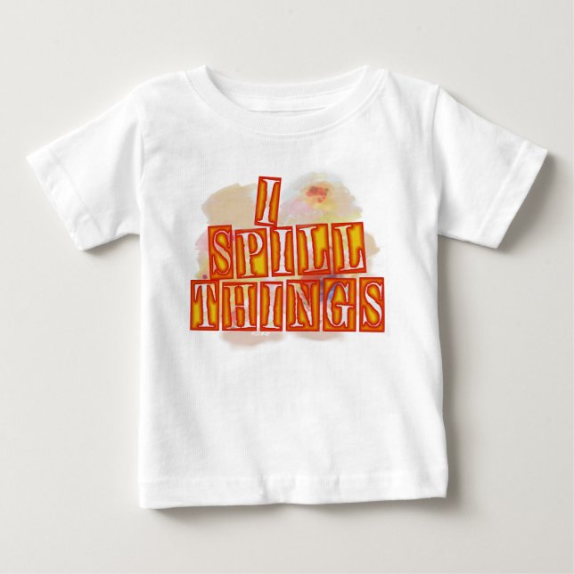 Camiseta Para Bebê Eu Derramar Coisas, camiseta bebê (Frente)