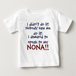 Camiseta Para Bebê Eu exijo falar a meus NONA! T-shirt infantil