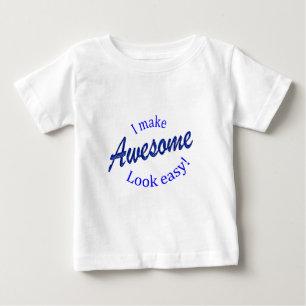Camiseta Para Bebê Eu Faço Com Que Pareça Fácil