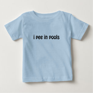 Camiseta Para Bebê Eu faço xixi nas piscinas