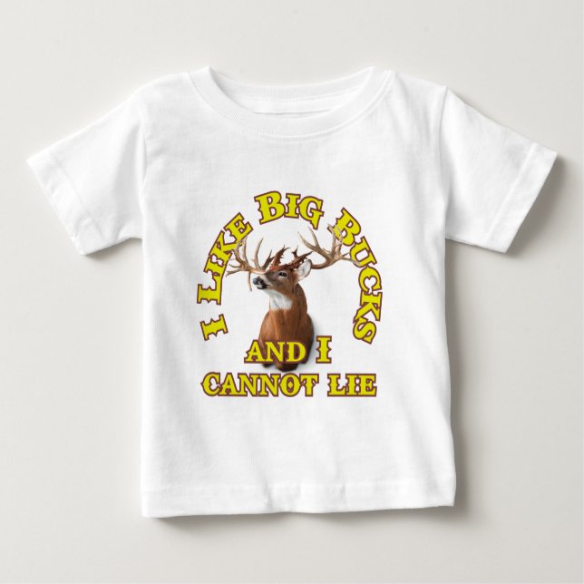 Camiseta Para Bebê Eu Gosto De Grandes Bucks E Não Posso Mentir (Frente)