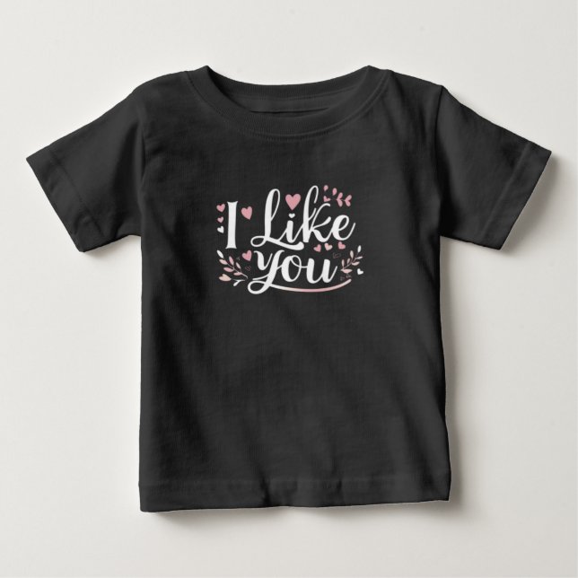 Camiseta Para Bebê Eu Gosto De Ti-Shirt (Frente)