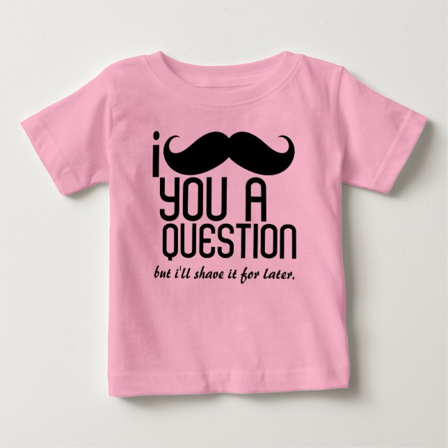 Camiseta Para Bebê Eu lhe dou uma pergunta Criança. (Frente)