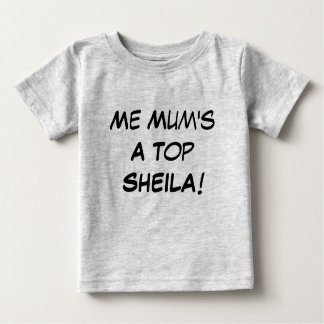 Camiseta Para Bebê Eu Mãe Sheila Superior, Aussie Slang Baby Gift
