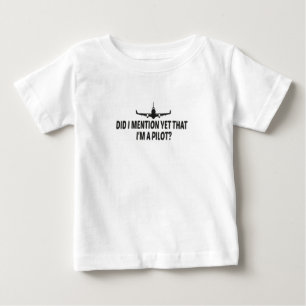 Camiseta Para Bebê Eu mencionei ainda que sou um piloto, oferta pilot