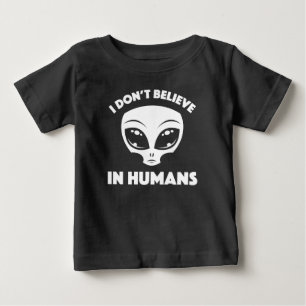 Camiseta Para Bebê Eu Não Acredito Em Humanos Cartoon Alien Em Branco