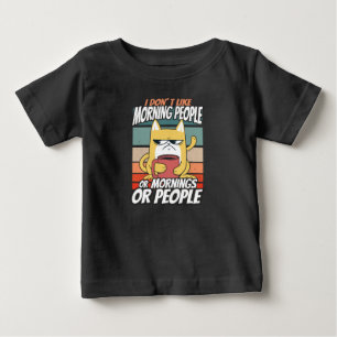 Camiseta Para Bebê Eu não gosto de pessoas matinais ou manhãs ou pe