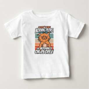 Camiseta Para Bebê Eu não gosto de pessoas matinais ou manhãs ou pess