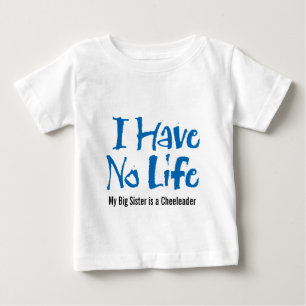 Camiseta Para Bebê Eu Não Tenho Vida (Cheerleader)