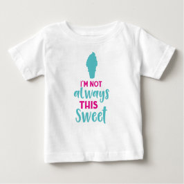 Camiseta Para Bebê Eu nem sempre sou esse doce, Sorvete Cone