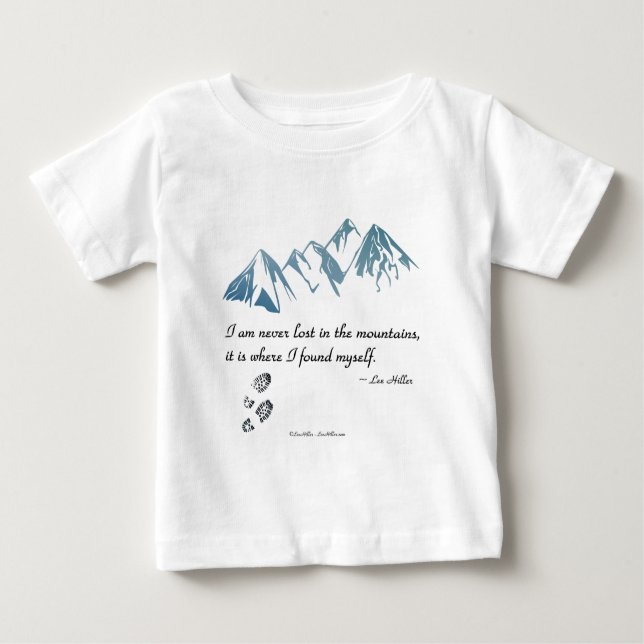 Camiseta Para Bebê Eu nunca estou perdido nas montanhas, é onde... (Frente)