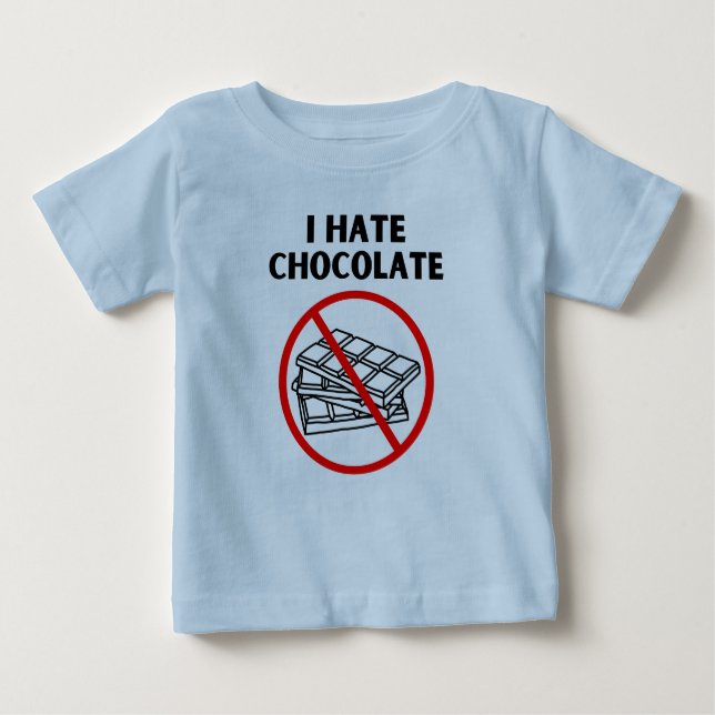 Camiseta Para Bebê Eu odeio chocolate (Frente)