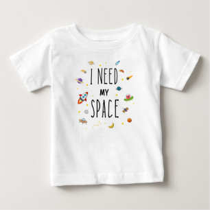 Camiseta Para Bebê Eu preciso de espaço, espaço bonito