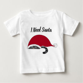 Camiseta Para Bebê Eu preciso do Papai Noel