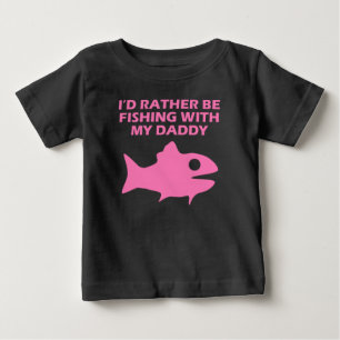 Camiseta Para Bebê Eu Preferencialmente Pescaria Com Meu Pai