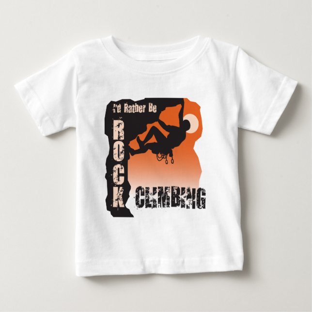 Camiseta Para Bebê Eu preferencialmente seria caras da escalada (Frente)