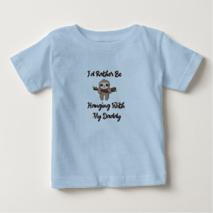 Camiseta Para Bebê Eu Preferiria Estar Pendurado Com Meu Papai bebê p