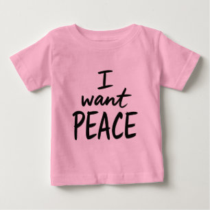 Camiseta Para Bebê “Eu Quero Paz”