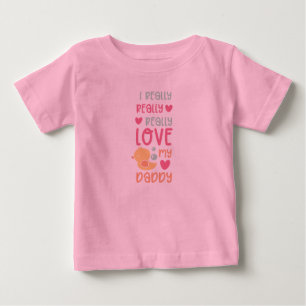 Camiseta Para Bebê Eu Realmente Amo Meu Pai Baby T-Shirt