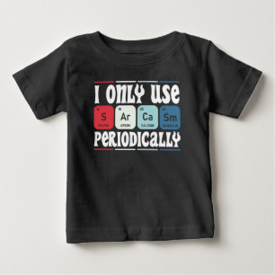 Camiseta Para Bebê Eu Só Uso Sarcasmo Periodicamente Citação Científi