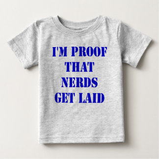 Camiseta Para Bebê Eu sou a prova de que Nerd são roubados