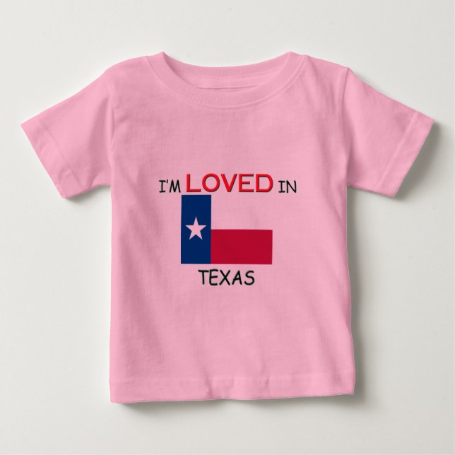 Camiseta Para Bebê Eu sou amado no TEXAS (Frente)